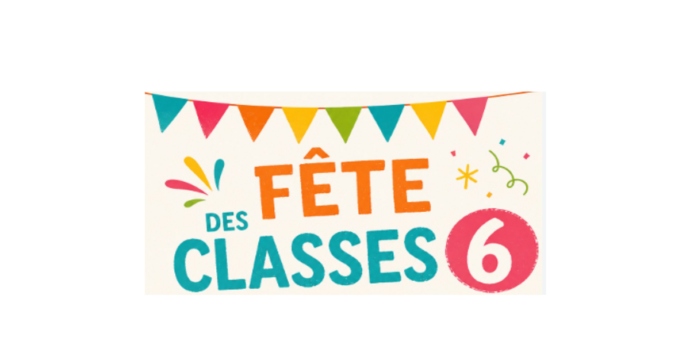Fête des classes 6